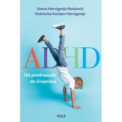 ADHD- Od predrasuda do činjenica