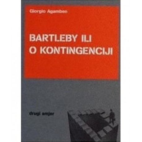 BARTLEBY ILI O KONTINGENCIJI