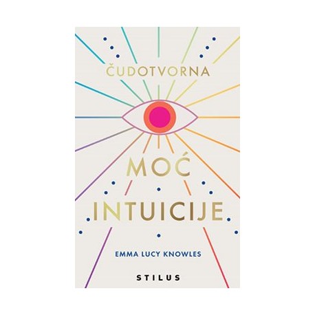 ČUDOTVORNA MOĆ INTUICIJE