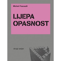 LIJEPA OPASNOST