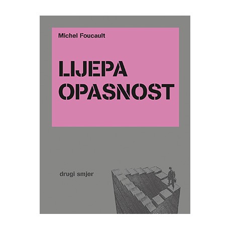 LIJEPA OPASNOST