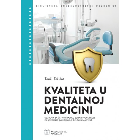 KVALITETA U DENTALNOJ MEDICINI