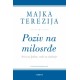 MAJKA TEREZIJA - POZIV NA MILOSRĐE