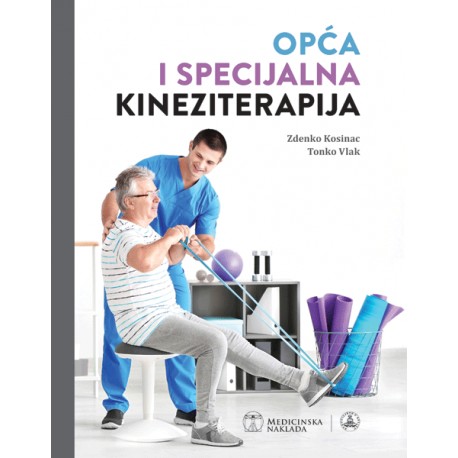 OPĆA I SPECIJALNA KINEZITERAPIJA