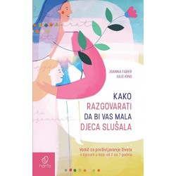 KAKO RAZGOVARATI DA BI VAS MALA DJECA SLUŠALA