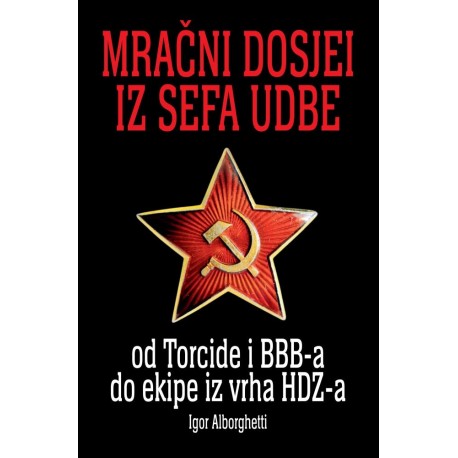 MRAČNI DOSJEI IZ SEFA UDBE