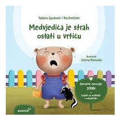 MEDVJEDIĆA JE STRAH OSTATI U VRTIĆU - slikovnica