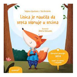 LISICA JE NAUČILA DA SREĆA STANUJE U SRCIMA - slikovnica