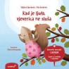 KAD JE LJUTA, VJEVERICA NE SLUŠA - slikovnica