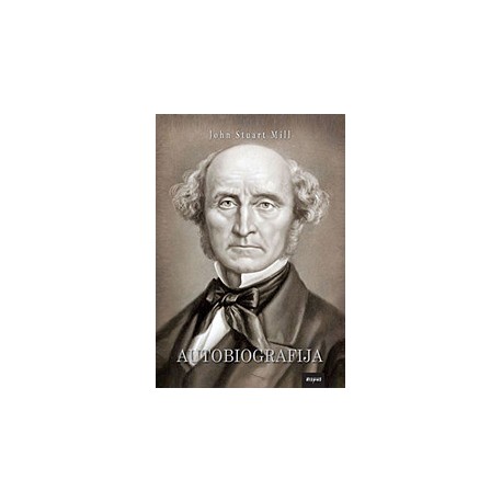 AUTOBIOGRAFIJA-John Stuart Mill