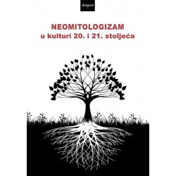 NEOMITOLOGIZAM U KULTURI 20. I 21. STOLJEĆA