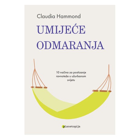 UMIJEĆE ODMARANJA