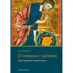 O VREMENU I VJEČNOSTI- Zbirka egzegetsko- teoloških članaka