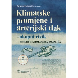 KLIMATSKE PROMJENE I ARTERIJSKI TLAK- ukupni rizik HIPERTENZOLOGIJA OKOLIŠA