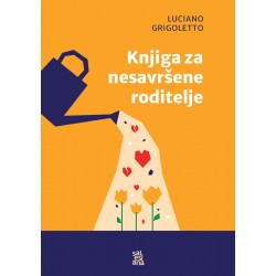 KNJIGA ZA NESAVRŠENE RODITELJE