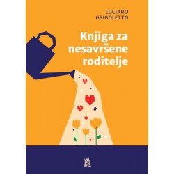 KNJIGA ZA NESAVRŠENE RODITELJE