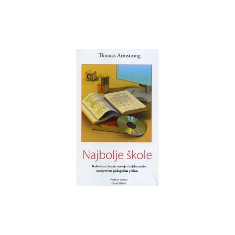 NAJBOLJE ŠKOLE-Kako istraživanje razvoja čovjeka može usmjeravati pedagošku praksu