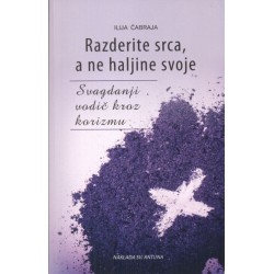 RAZDERITE SRCA, A NE HALJINE SVOJE