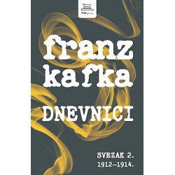FRANZ KAFKA - DNEVNICI, 2 SV. (1912-1914)