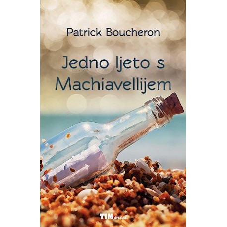 JEDNO LJETO S MACHIAVELLIJEM