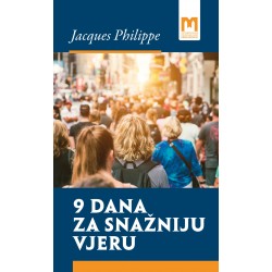 9 DANA ZA SNAŽNIJU VJERU