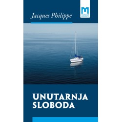 UNUTARNJA SLOBODA- Snaga vjere, ufanja i ljubavi