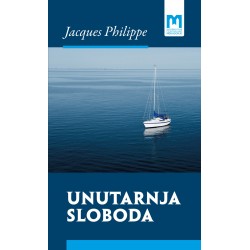 UNUTARNJA SLOBODA- Snaga vjere, ufanja i ljubavi