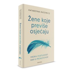 ŽENE KOJE PREVIŠE OSJEĆAJU