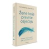 ŽENE KOJE PREVIŠE OSJEĆAJU