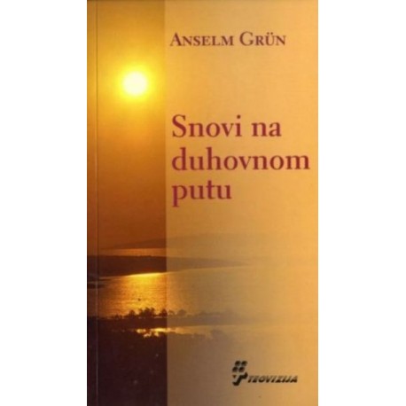 SNOVI NA DUHOVNOM PUTU