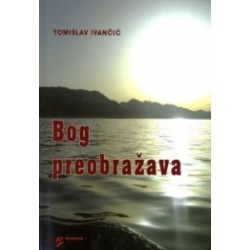 Bog preobražava