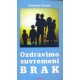 Ozdravimo suvremeni brak