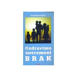 Ozdravimo suvremeni brak