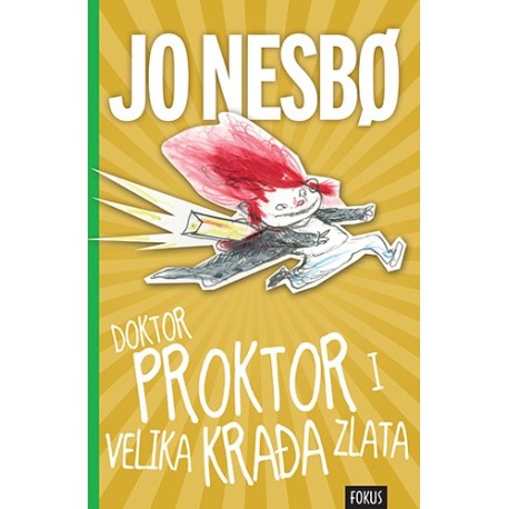 DOKTOR PROKTOR I VELIKA KRAĐA ZLATA