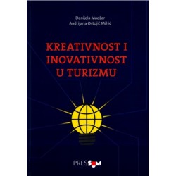KREATIVNOST I INOVATIVNOST U TURIZMU